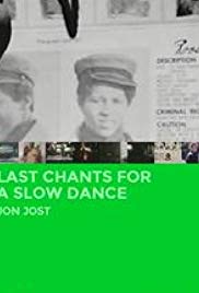 Last Chants for a Slow Dance (1977) Free Movie M4ufree
