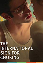 The International Sign for Choking (2011) M4uHD Free Movie