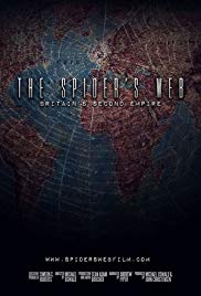 The Spiders Web: Britains Second Empire (2017) Free Movie