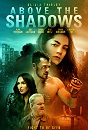 Above the Shadows (2019) M4uHD Free Movie