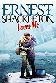 Ernest Shackleton Loves Me (2017) Free Movie M4ufree